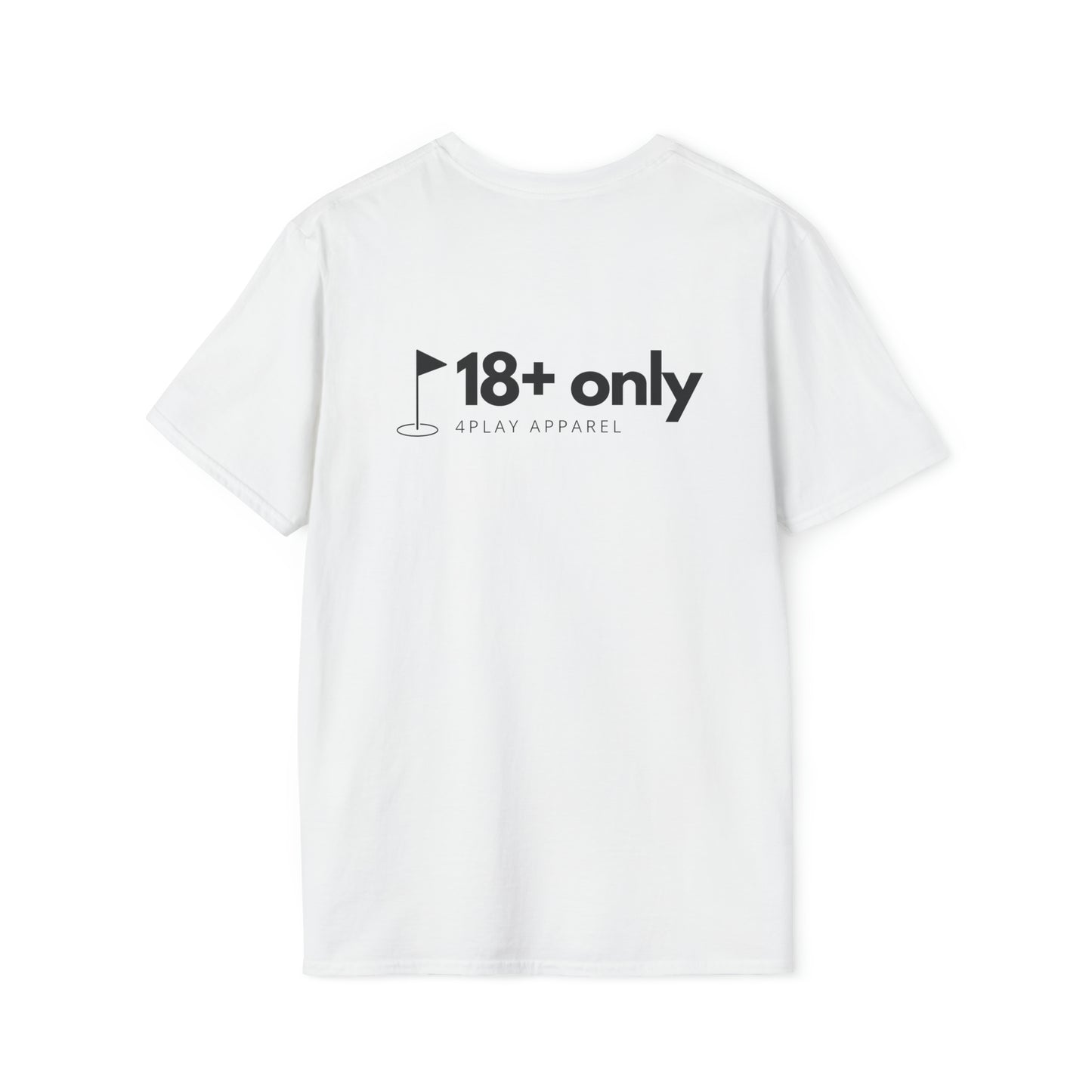 4Play 18+ Only Golf T-Shirt