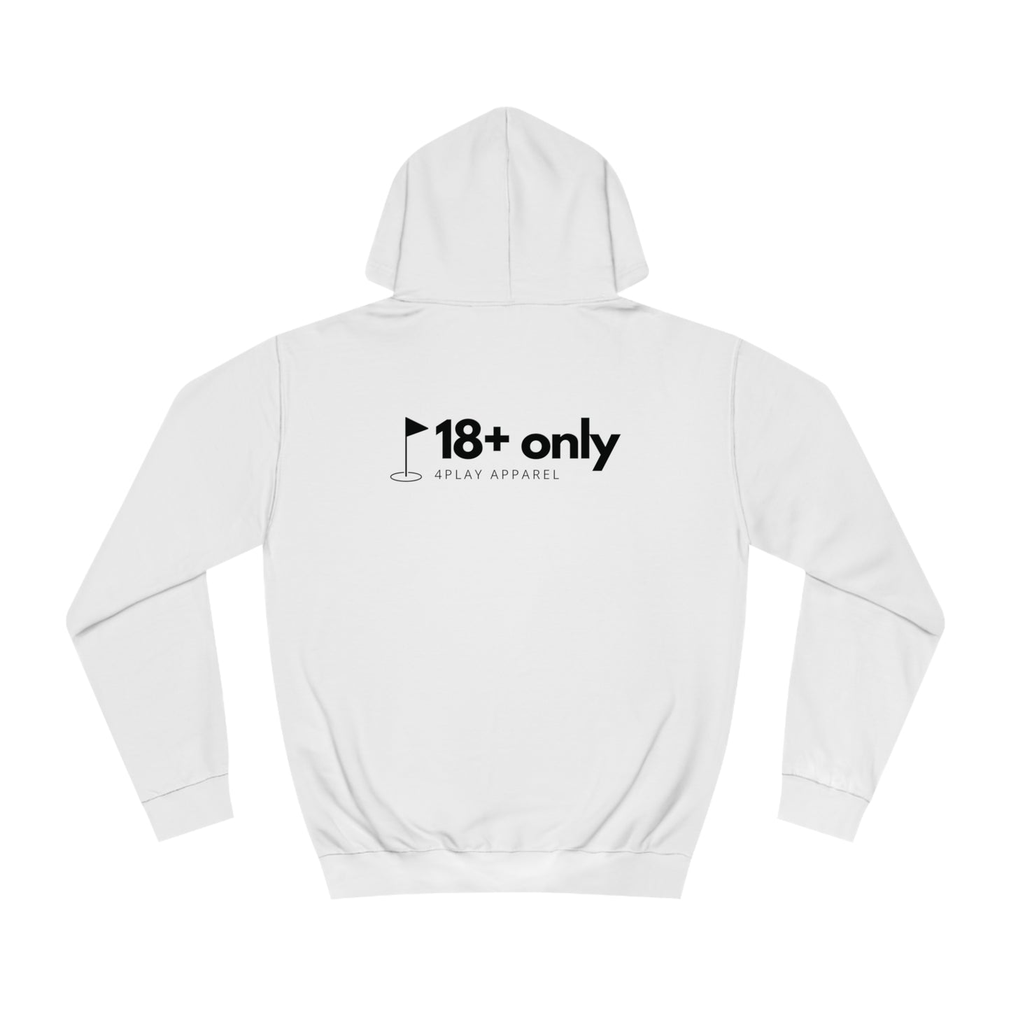 4Play 18+ Only Golf Hoodie