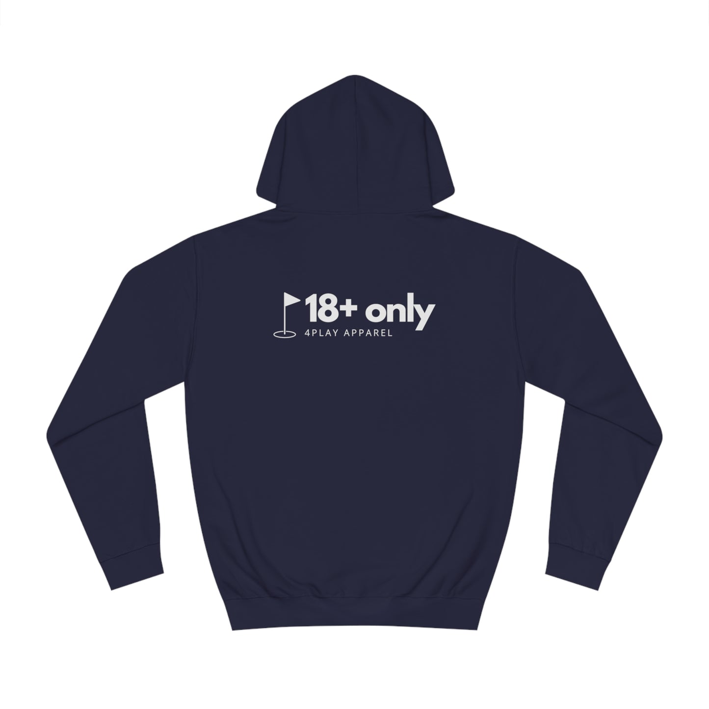 4Play 18+ Only Golf Hoodie