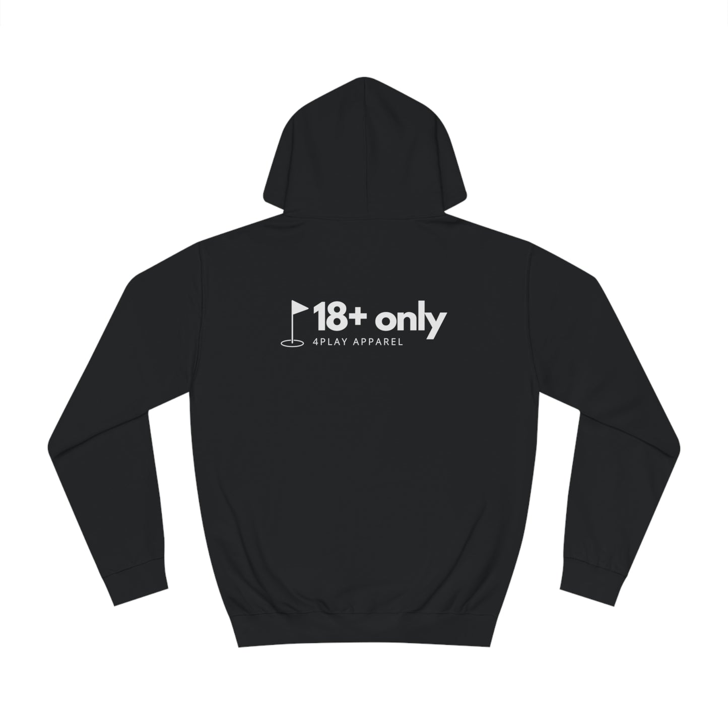 4Play 18+ Only Golf Hoodie